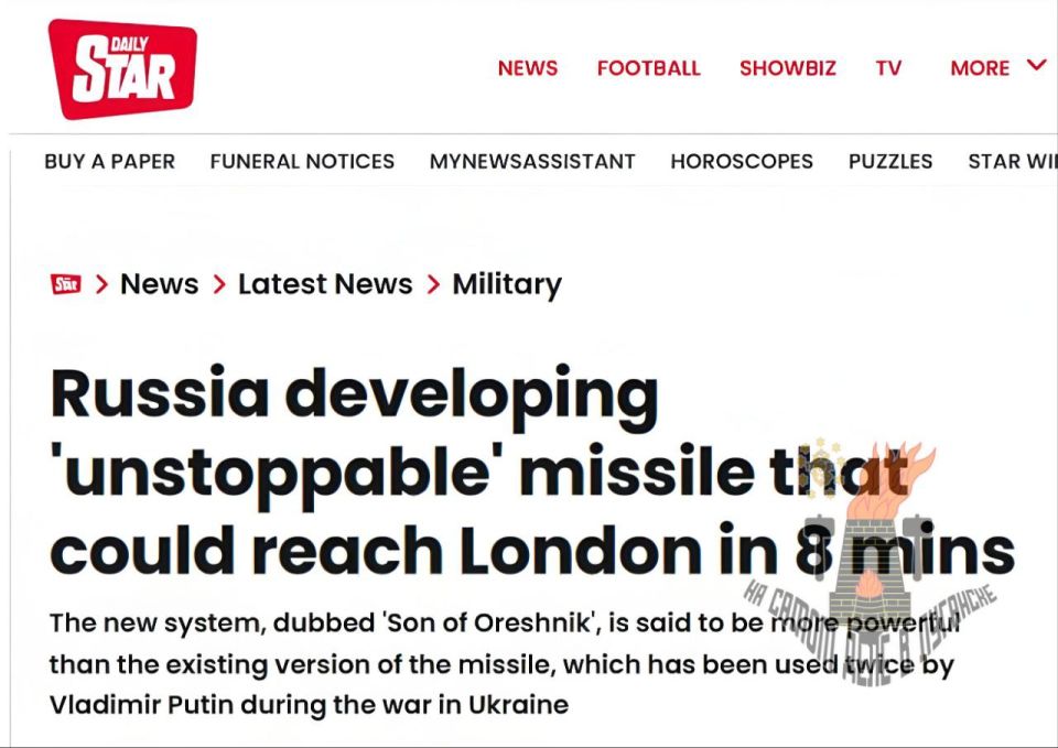 «8 минут до Лондона»: Россия создаёт неудержимого «сына Орешника» — в панике пишут даже британские таблоиды